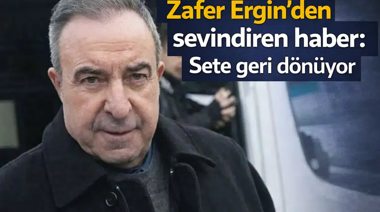 Zafer Ergin’den sevindiren haber: Sete geri gönüyor