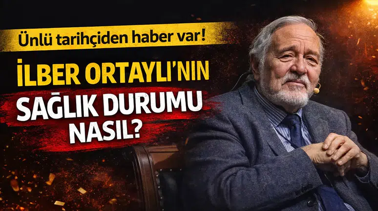 Ünlü Tarihçi İlber Ortaylı'nın Sağlık Durumu Hakkında Son Gelişmeler!