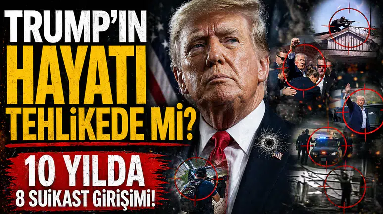 Trump'ın hayatı tehlikede mi? 10 yılda 8 suikast girişimi