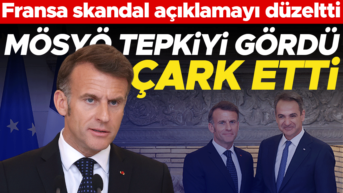 Fransa'dan şaşırtan geri adım: Macron'un sözleri Türkiye'yi hedef almıyormuş